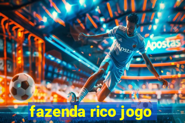 fazenda rico jogo